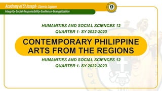 HUMANITIES AND SOCIAL SCIENCES 12
QUARTER 1- SY 2022-2023
HUMANITIES AND SOCIAL SCIENCES 12
QUARTER 1- SY 2022-2023
 