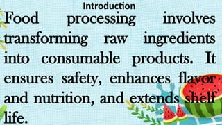 PPT G8Q1W6.pptx food processing methodss | PPTX