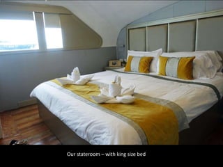 Our stateroom – with king size bed
 
