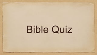Bible Quiz
 