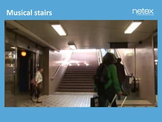 Musical stairs
 