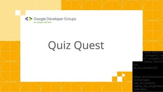 Quiz Quest
On Campus UIET,KUK
 