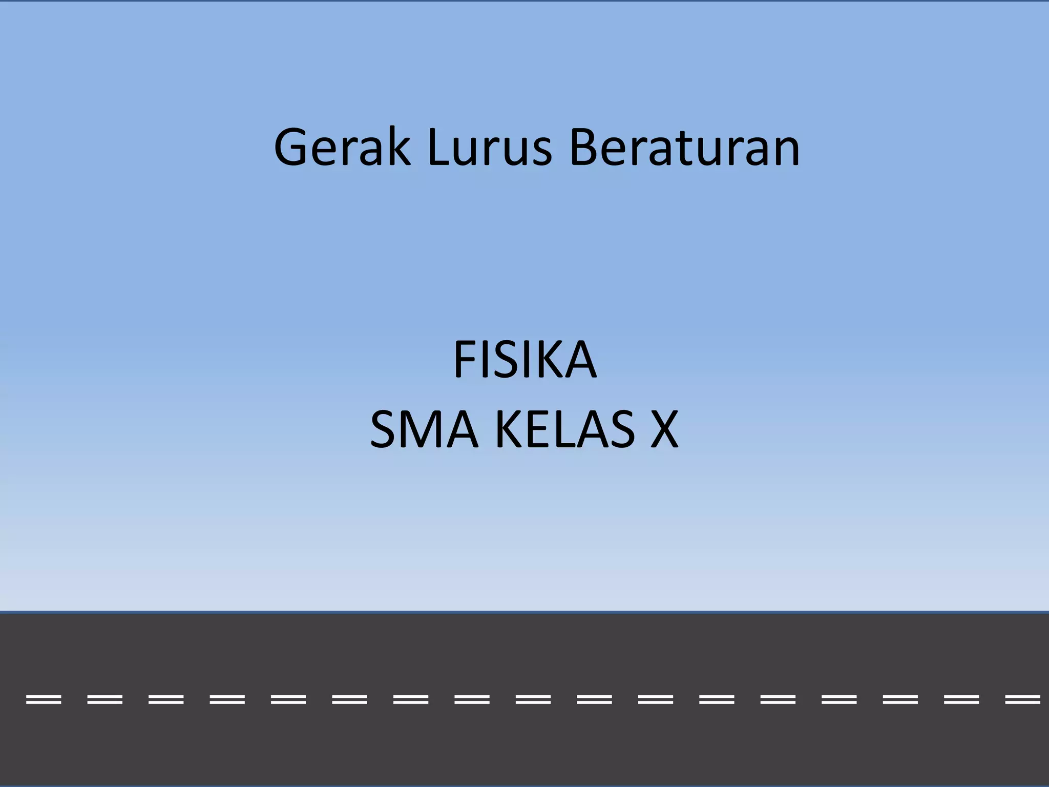 PPT GERAK LURUS.pptx