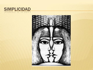 SIMPLICIDAD
 