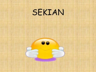 SEKIAN 
