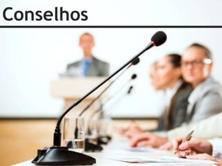 Conselhos
 