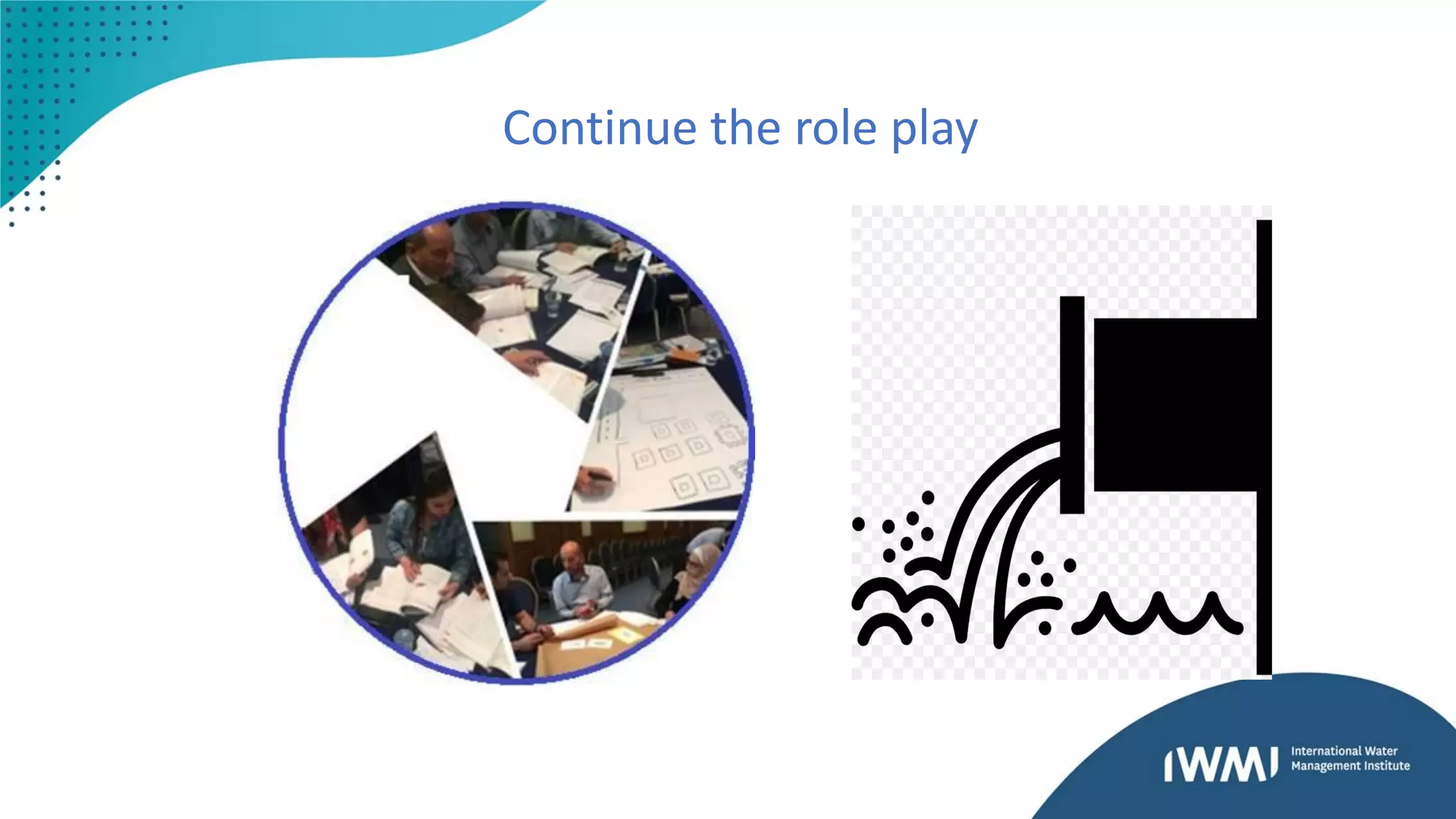 Continue the role play