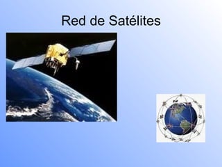 Red de Satélites 