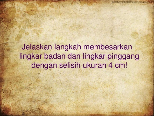 Grading Pola Dasar Badan dan Lengan