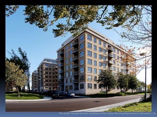 The André-Grasset Domain: Synthesis of the Urban Planning Movements in Montreal | 16
 