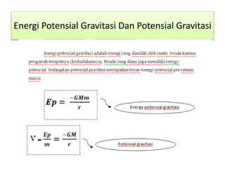 Energi Potensial Gravitasi Dan Potensial Gravitasi 
