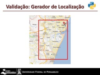 Validação: Gerador de Localização
 