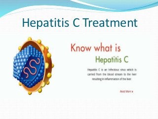 Hepatitis C Treatment
 