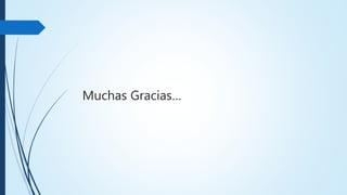 Muchas Gracias…
 