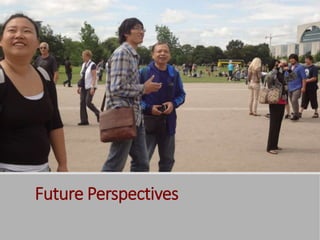 Future Perspectives
 