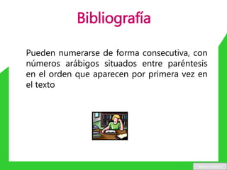 Bibliografía
Pueden numerarse de forma consecutiva, con
números arábigos situados entre paréntesis
en el orden que aparecen por primera vez en
el texto
www.u-cursos.cl
 