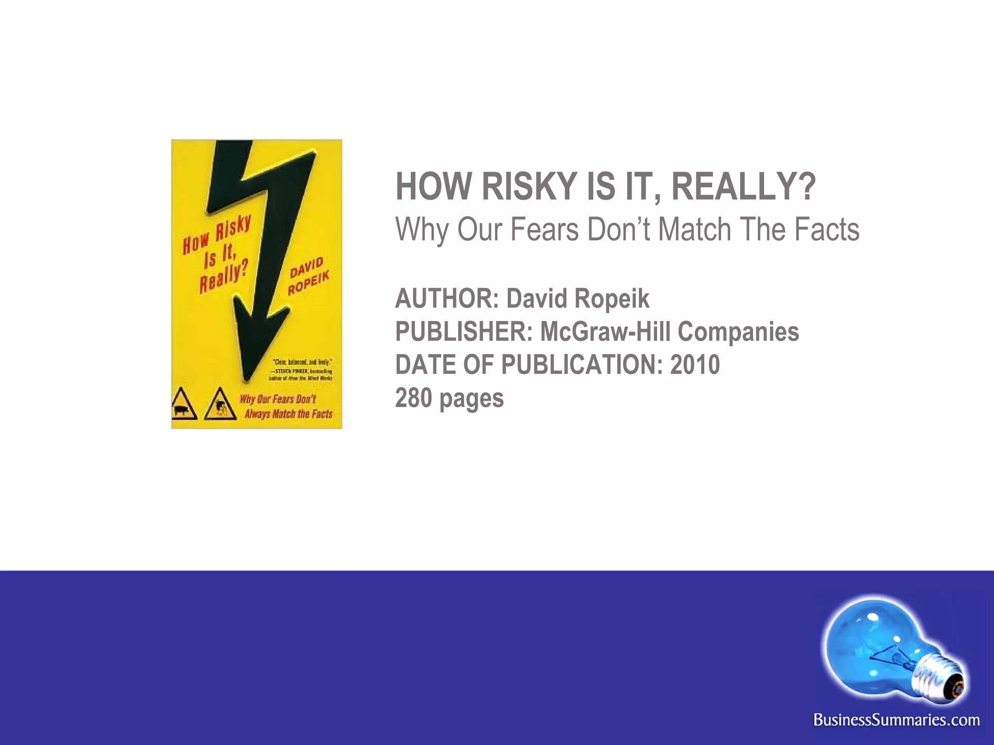 How Risky is it, Really? | PPT