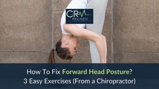 How To Fix Forward Head Posture? 3 Easy Exercises (From a Chiropractor)