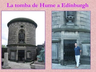 La tomba de Hume a Edinburgh
 