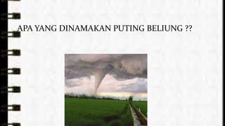 Gejala alam puting beliung | PPTX