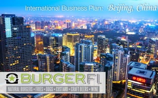 International Business Plan: Beijing, China
 