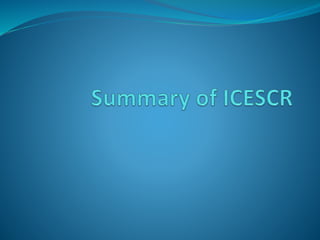Introduction
 The International Covenant on Economic, Social and
Cultural Rights (ICESCR) is one of the core
internationa...
