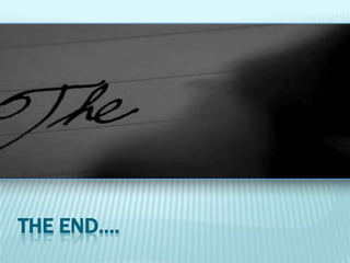 THE END….

 
