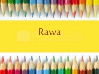 Rawa
 