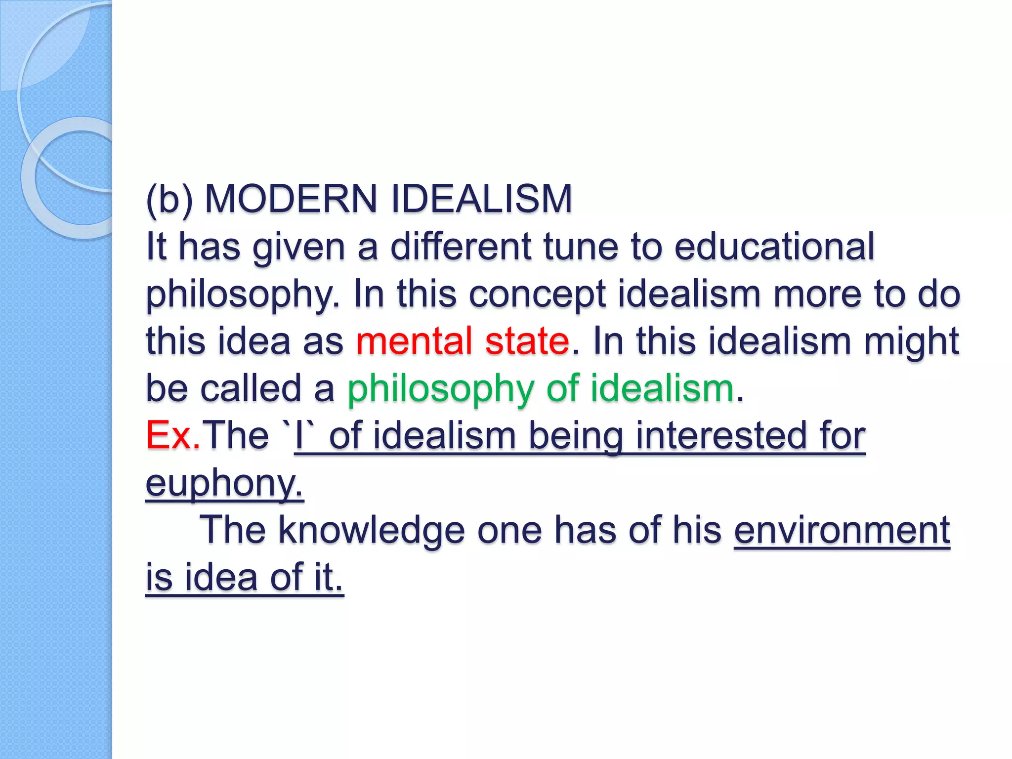 Ideality Definition IDEALISM: A SOCIAL PHILOSOPHY IN EDUCATION | PPTX