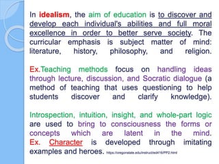 IDEALISM: A SOCIAL PHILOSOPHY IN EDUCATION | PPTX
