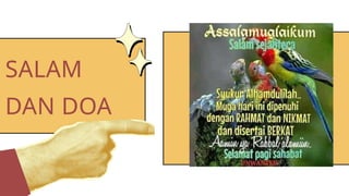 SALAM
DAN DOA
 