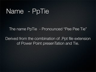 Tie Presentation.pdf Pp Tie | PDF