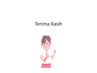 Terima Kasih
 