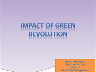 Impact of Green Revolution
 
