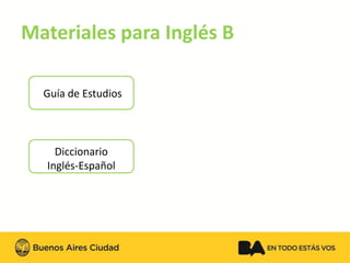 Materiales para Inglés BGuía de Estudios 
Diccionario 
Inglés-Español 