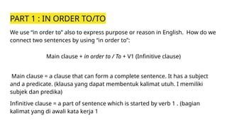 PPT IN ORDER TO, TO, SO THAT..........pptx