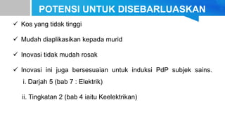 PEMBENTANGAN INOVASI KBSM (SUBJEK RBT, TOPIK ELEKTRIK) | PPTX
