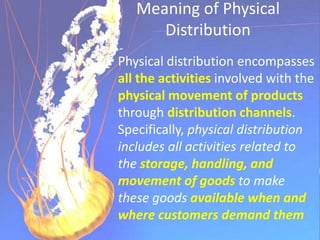 PHYSICAL DISTRIBUTION | PPTX