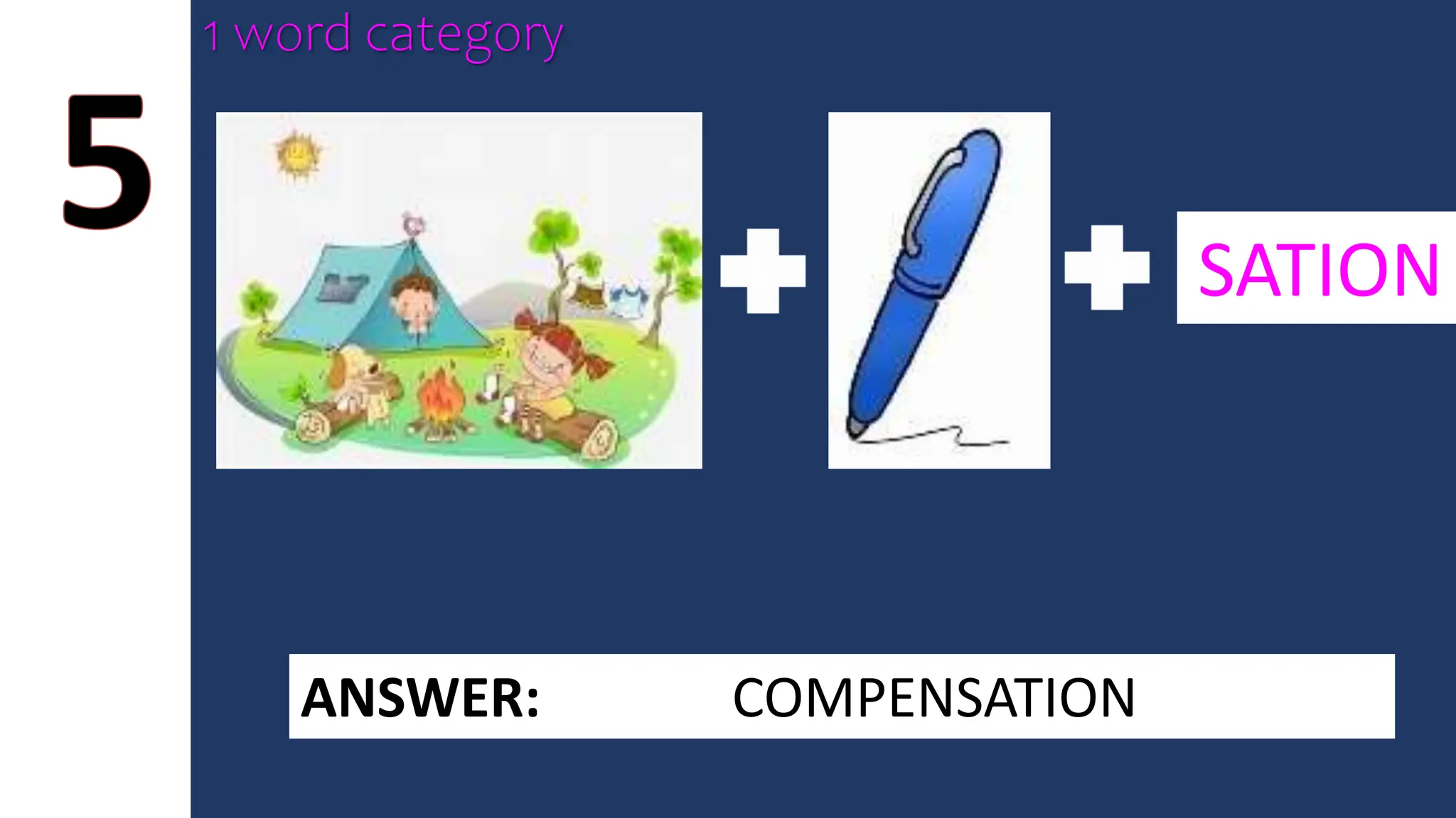 1 word category
SATION
ANSWER: COMPENSATION
 