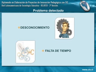 Problema detectadoDESCONOCIMIENTO