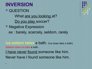 Questions A Inversion Example Mastering English Inversion: Grammar Rules and Usage Examples | PPTX