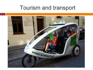 Tourism and transport




      www.lacbleuconsulting.com
 