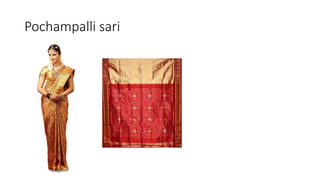 Pochampalli sari
 