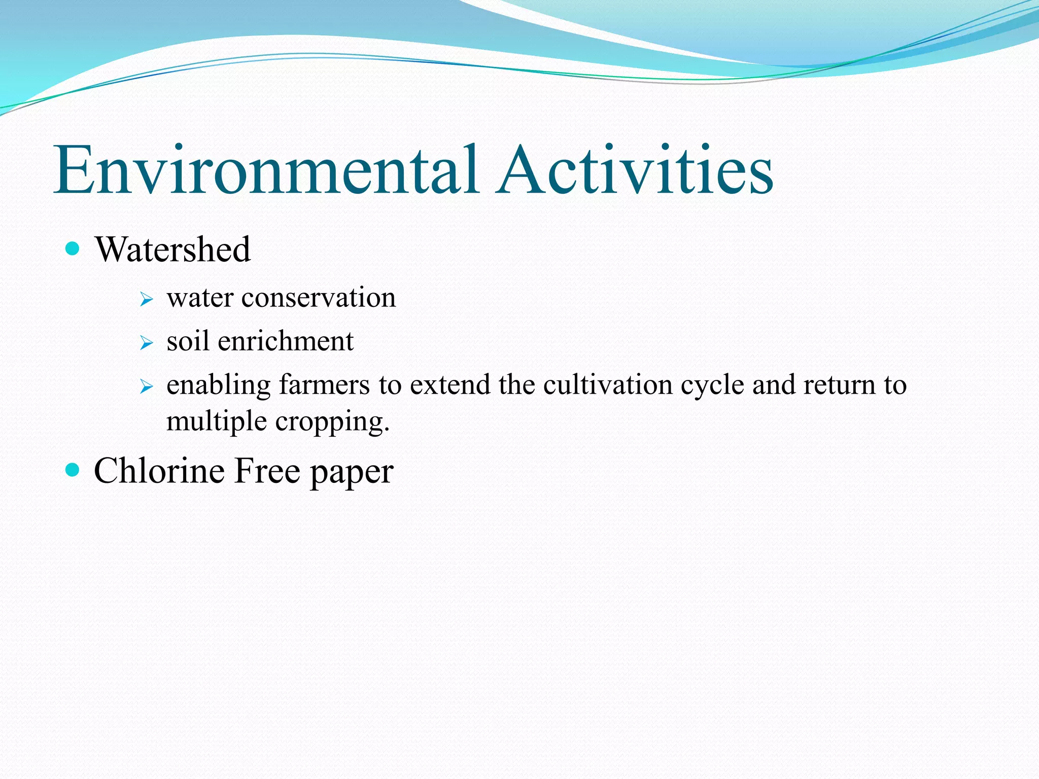 Environmental ActivitiesWatershed water conservation