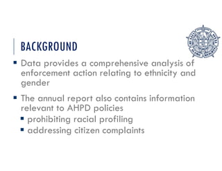 PPT Item # 12 - 2025 Racial Profiling Report | PDF