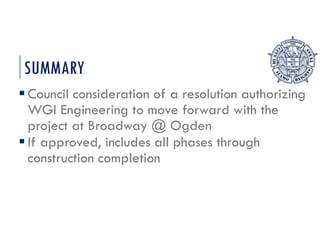 Ogden Ree Project PPT Item # 7 - Broadway & Ogden Project - WGI | PDF