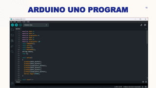 ARDUINO UNO PROGRAM
W
16
 