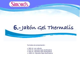 Formatos de presentación:

•   360 ml. con válvula
•   510 ml. repuesto tapa dosificadora
•   700 ml. repuesto tapa dosificadora
•   1000 ml. repuesto tapa dosificadora
 