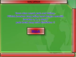 SOAL LATIHAN

MULAI

 