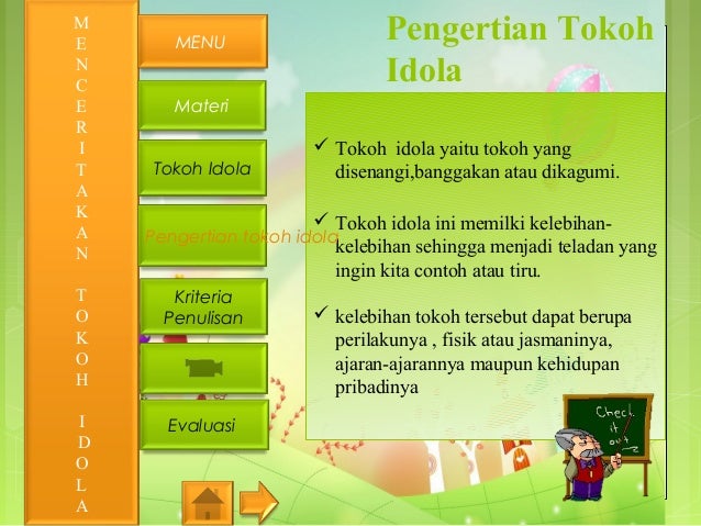 Menceritakan Tokoh Idola